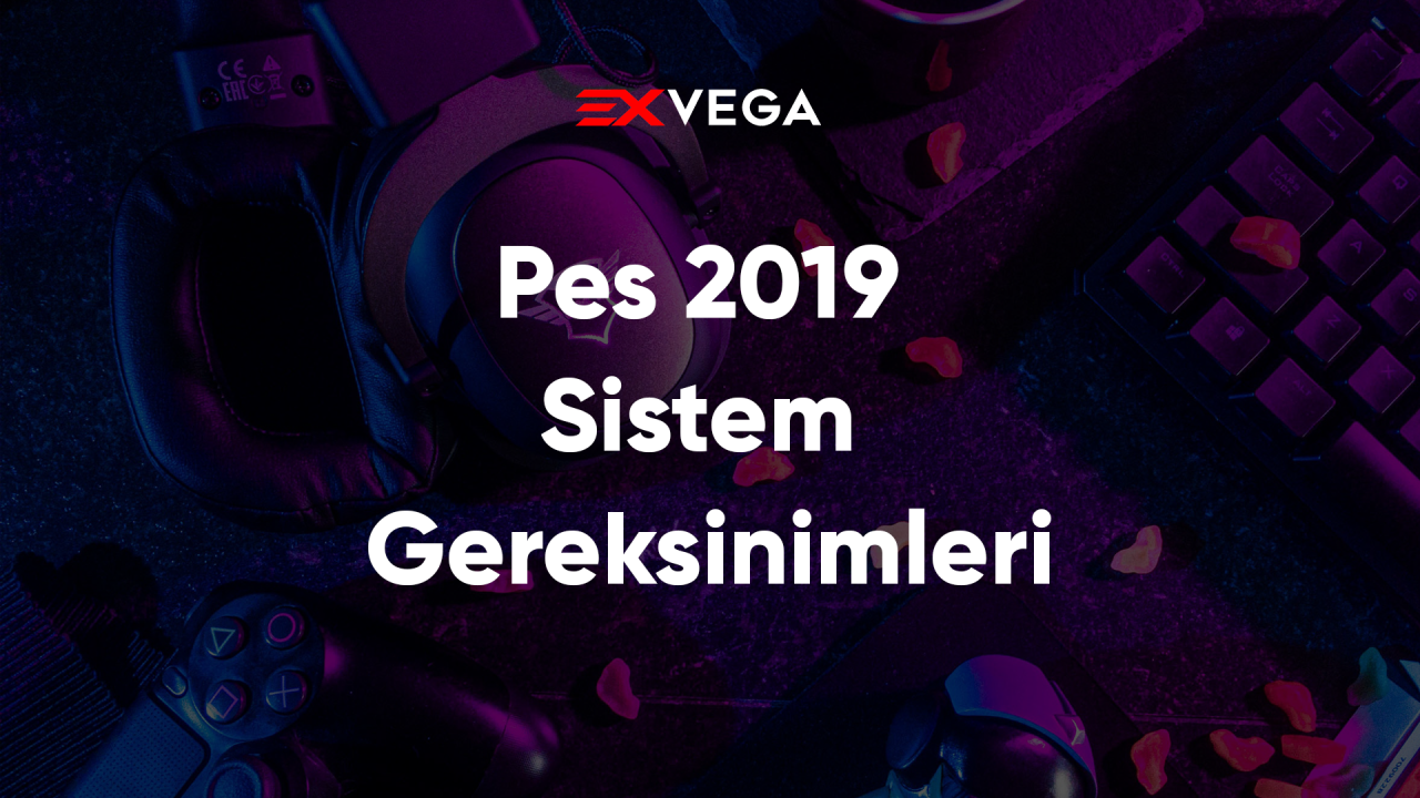 Pes 2019 Sistem Gereksinimleri