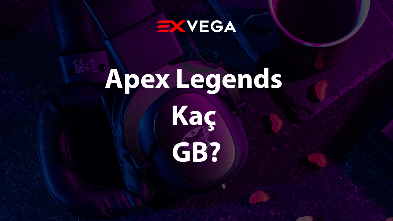 Apex Legends Kaç GB