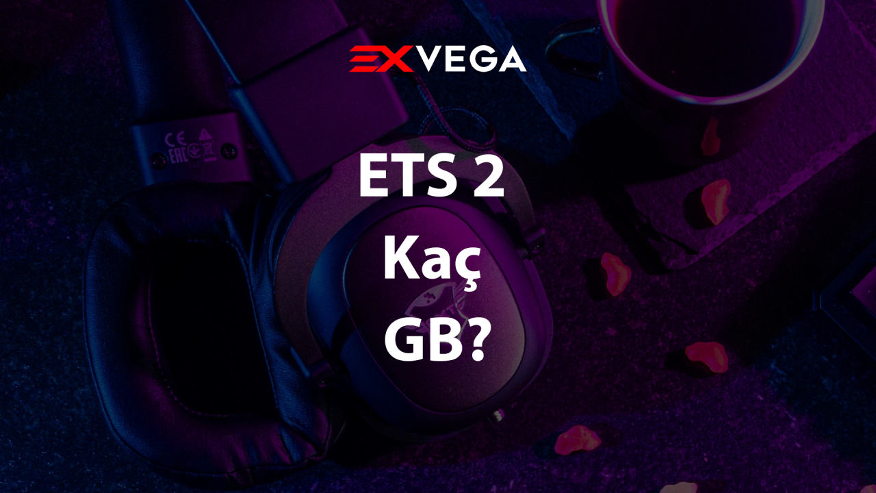 ETS 2 Kaç GB