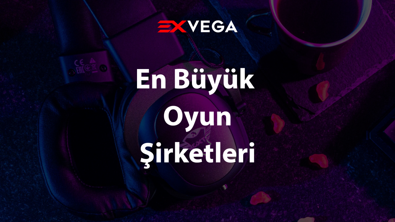 En Büyük Oyun Şirketleri