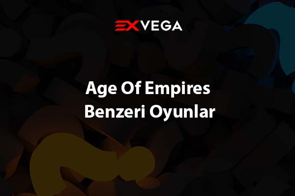 Age Of Empires Benzeri Oyunlar