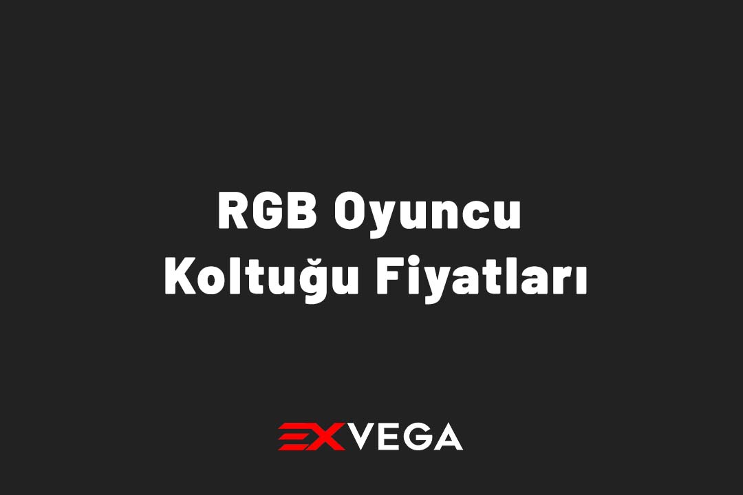 RGB Oyuncu Koltuğu Fiyatları